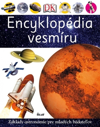 Encyklopédia vesmíru - Prvá príručka pre mladých bádateľov