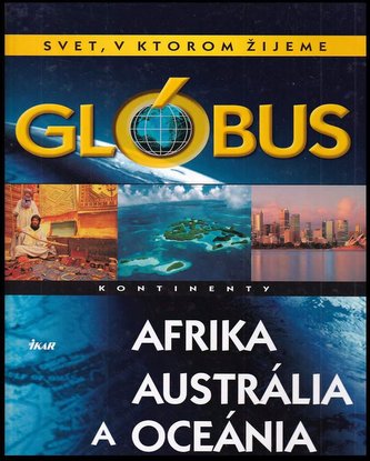 Glóbus-Afrika, Austrália a Oceánia kontinenty