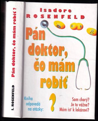 Pán doktor,čo mám robiť?