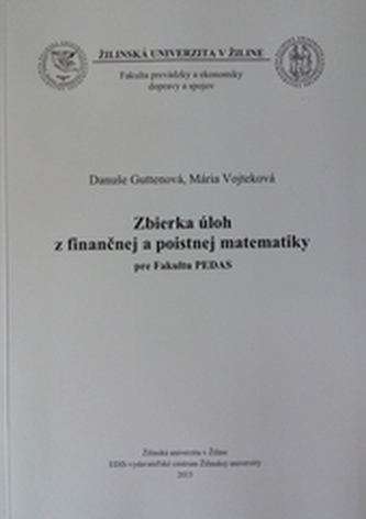 Zbierka úloh z finančnej a poistnej matematiky