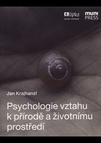 Psychologie vztahu k přírodě a životnímu prostředí: Pět charakteristik, ve kterých se lidé liší Psychologie vztahu k přírodě a životnímu prostředí: Pět charakteristik, ve kterých se lidé liší