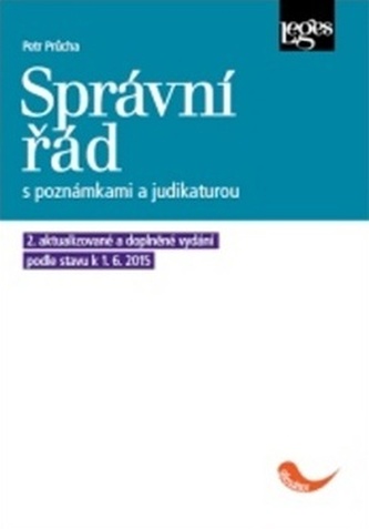 Správní řád s poznámkami a judikaturou Správní řád s poznámkami a judikaturou