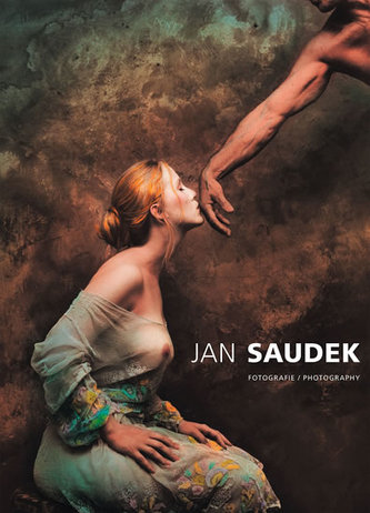 Jan Saudek - Fotografie / Photography