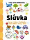 Slůvka - Moje první knihovnička