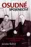 Osudné spojenectví - Praha a Moskva 1920-1948