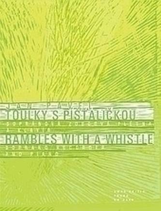 Toulky s píšťaličkou