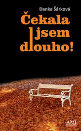 Čekala jsem dlouho!
