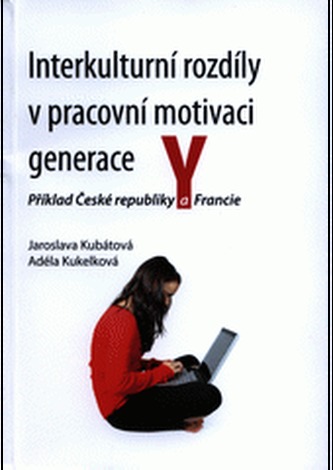 Interkulturní rozdíly v pracovní motivaci generace Y