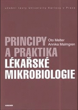 Praktika a principy lékařské mikrobiologie