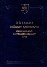 Zbierka nálezov a uznesení ÚS SR 2001