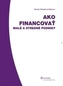 Ako financovať