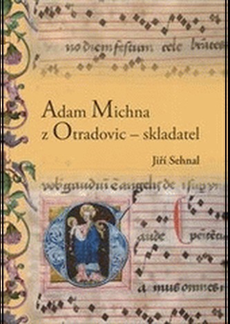 Adam Michna z Otradovic - skladatel