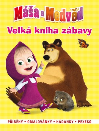 Máša a medvěd Velká kniha zábavy