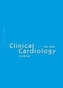 Clinical Cardiology in Brief