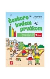 Čoskoro budem prvákom - 2. časť
