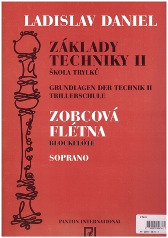 Základy techniky pro sopránovou zobcovou flétnu II. Škola trylků