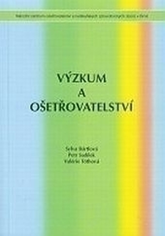 Výzkum a ošetřovatelství - 2. vydání