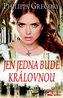 Jen jedna bude královnou