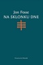 Na sklonku dne