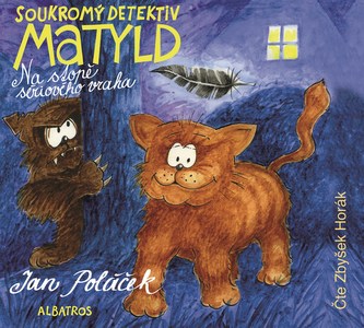 Soukromý detektiv Matyld (audiokniha pro děti)