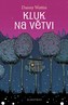 Kluk na větvi