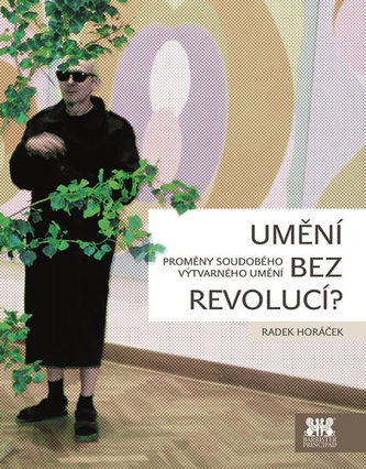 Umění bez revolucí? Umění bez revolucí?