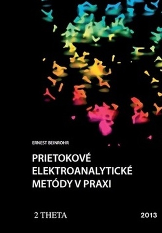 Prietokové elektroanalytické metody v praxi