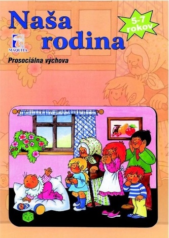 Naša rodina 5-7 rokov Naša rodina 5-7 rokov