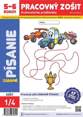 Zábavné písanie - pracovný zošit 5-6 rokov Zábavné písanie - pracovný zošit 5-6 rokov