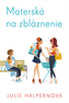 Materská na zbláznenie