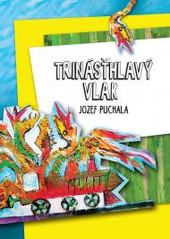 Trinásťhlavý vlak Trinásťhlavý vlak