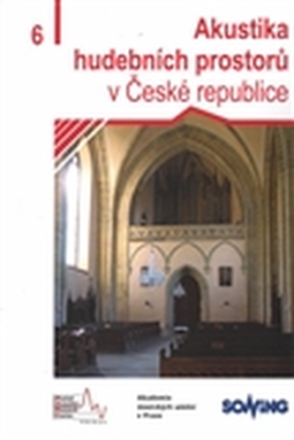 Akustika hudebních prostorů v České republice – 6. díl