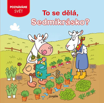 To se dělá, Sedmikrásko? To se dělá, Sedmikrásko?
