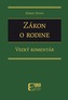 Zákon o rodine - Veľký komentár