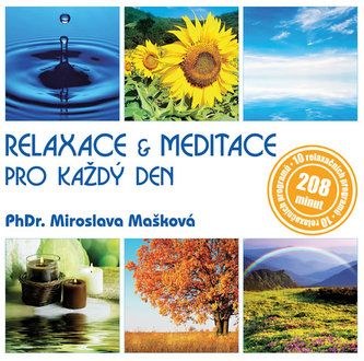 Mašková Miroslava - Relaxace & meditace pro každý den CDmp3 Mašková Miroslava - Relaxace & meditace pro každý den CDmp3
