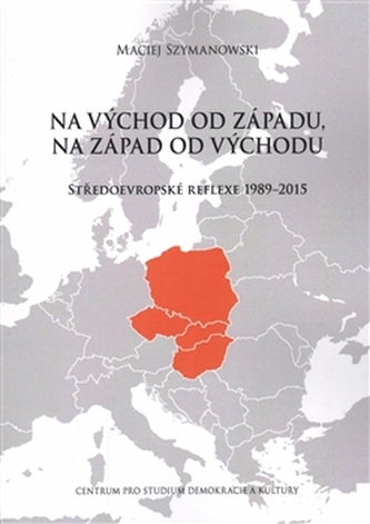 Na východ od Západu, na západ od Východu