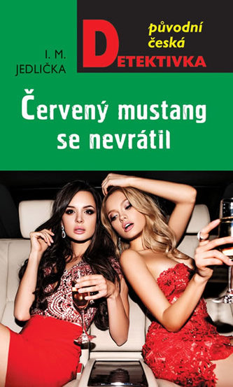 Červený mustang se nevrátil Červený mustang se nevrátil