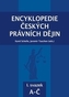 Encyklopedie českých právních dějin, I. svazek A-Č
