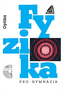 Fyzika pro gymnázia Optika + CD