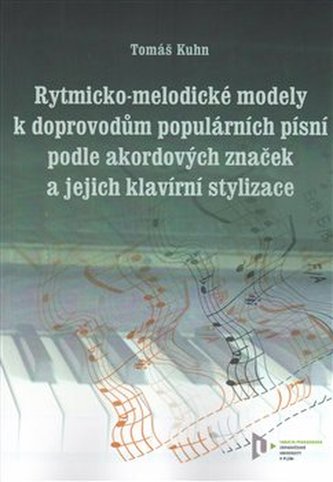 Rytmicko-melodické modely k doprovodu populárních písní podle akordových značek a její klavírní stylizace