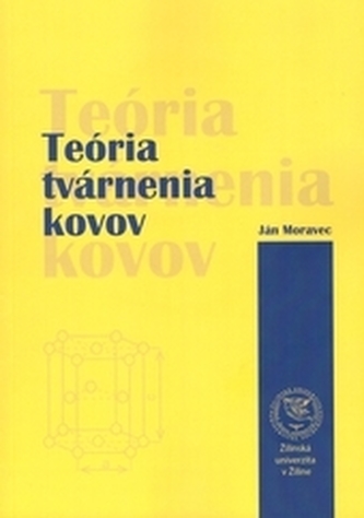 Teória tvárnenia kovov