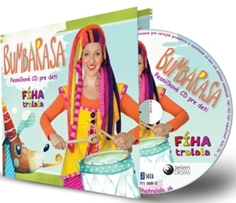 Fíha tralala - Bumbarasa - Pesničkové CD pre deti Fíha tralala - Bumbarasa - Pesničkové CD pre deti
