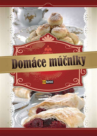 Domáce múčniky