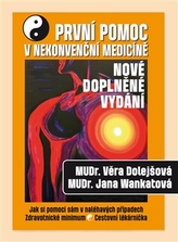 První pomoc v nekonvenční medicíně