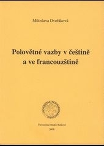 Polovětné vazby v češtině a ve francouzštině