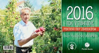 Rok v záhrade 2016 - stolový kalendár