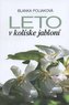 Leto v kolíske jabloní