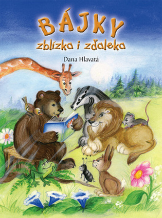 Bájky zblízka i zdaľeka