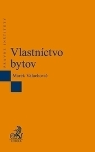 Vlastníctvo bytov Vlastníctvo bytov