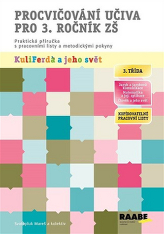 Procvičování učiva pro 3. ročník ZŠ Procvičování učiva pro 3. ročník ZŠ